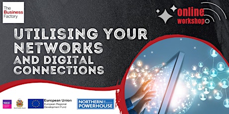 Utilising your Networks and Digital Connections – 10am tickets