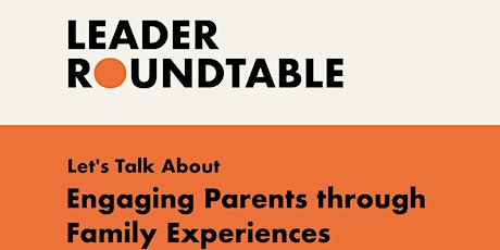 Engaging Parents with Family Experiences tickets