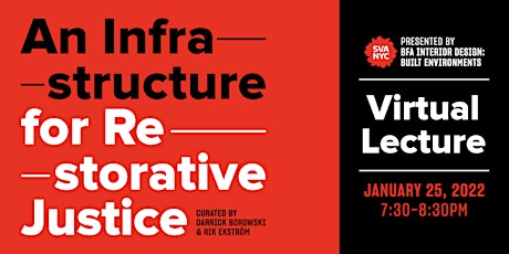 An Infrastructure for Restorative Justice – Virtual Lecture tickets