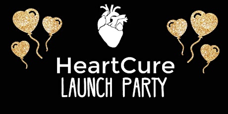 HeartCure Launch Party | CHARITY EVENT primary image