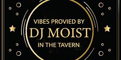 NEW YEARS EVE PARTY WITH DJ MOIST @ THE WINCHESTER