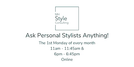 Ask Personal Stylists Anything - 6pm CST primary image