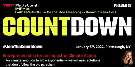 TEDx Plattsburgh 3.0 - IMPACT by SME4SDG, TBTO Coaching and Smart Phases