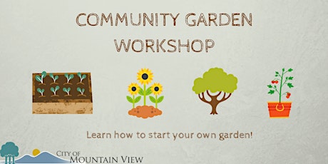 Community Garden Workshop tickets