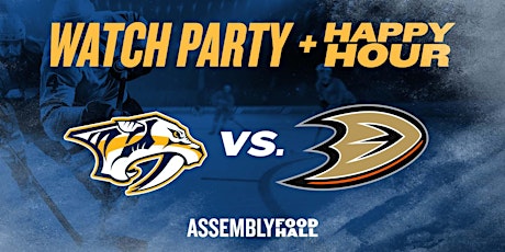 Predators vs. Anaheim Ducks  | Watch Party & Happy Hour tickets