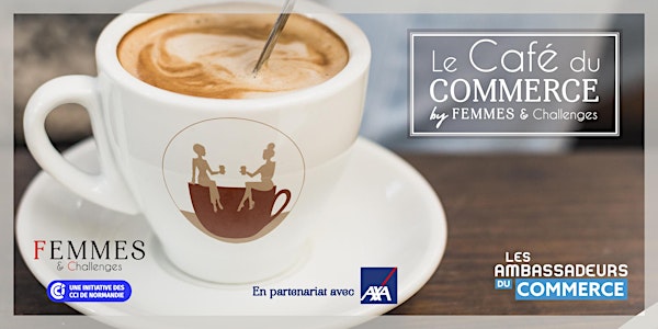 Café du Commerce Le Havre by Femmes & Challenges
