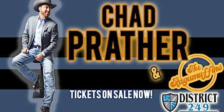 Chad Prather and The Ragamuffins LIVE at District 249 tickets
