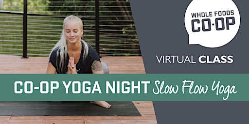 Slow Flow Yoga - A FREE virtual Co-op Class