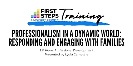 Professionalism in a dynamic world: Responding and engaging with families tickets