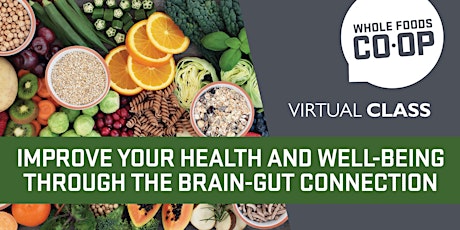 How to Improve Your Health and Well-Being Through the Brain-Gut Connection tickets