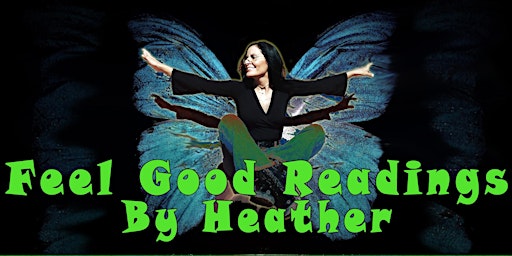 Feel Good Readings With Heather