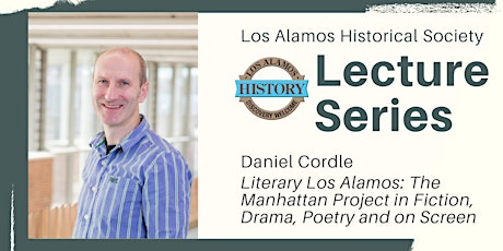 Lecture: Literary Los Alamos, Daniel Cordle tickets