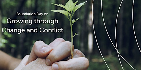 Growing through Change & Conflict Foundation Course