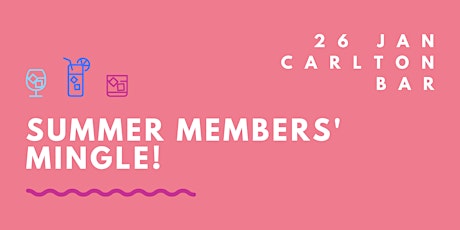 Summer Members' Mingle! tickets