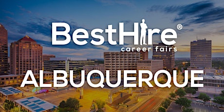 Albuquerque Job Fair March 9, 2022 - Albuquerque Career Fairs tickets