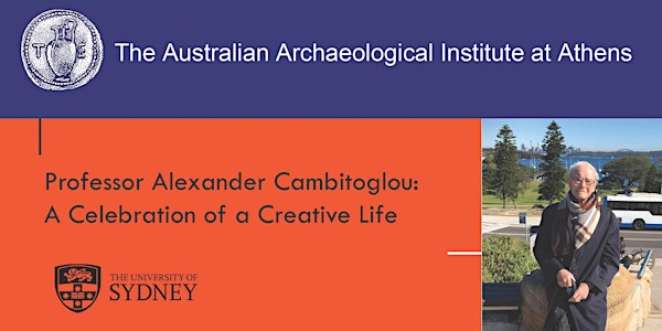 Professor Alexander Cambitoglou: A celebration of a life