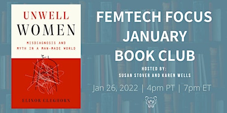 FemTech Focus Book Club - Unwell Women by Elinor Cleghorn tickets
