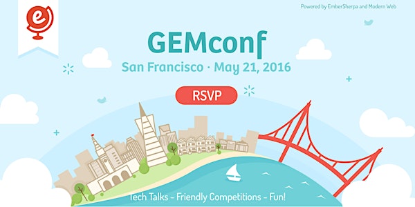 GEMCONF: San Francisco (Global Ember Meetup Conference)