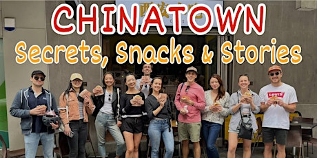Chinatown Secrets, Snacks & Stories Walking Tour tickets