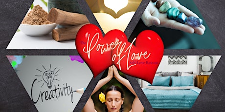 The Power of Love - Self Love Retreat (Online) tickets