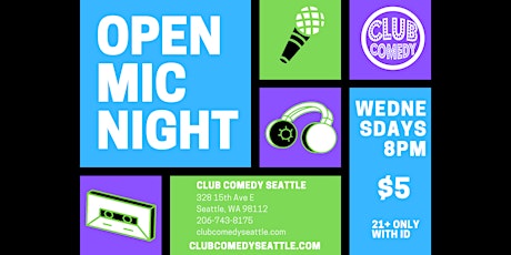 Club Comedy Seattle Open Mic Night 1/19/2022 tickets