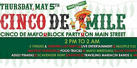 Cinco de Mile // Cinco de Mayo's Block Party on Main Street // 5 Venues primary image