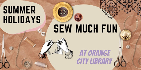 Sew Much Fun - Orange City Library