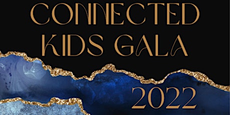 Connected Kids Gala tickets