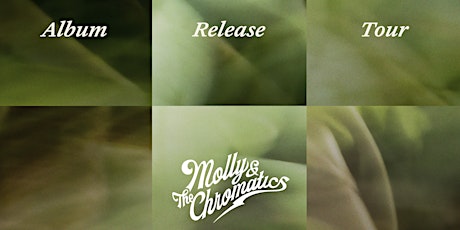 Molly & The Chromatics 'Pressure Moving' Album Tour - Auckland tickets