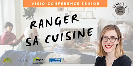 Visio-conférence senior GRATUITE - Ranger sa cuisine billets