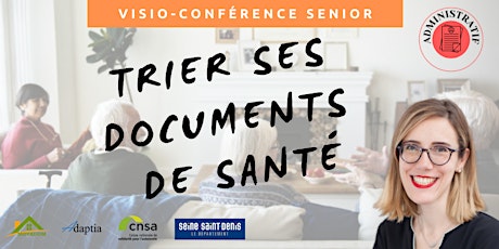 Visio-conférence senior GRATUITE - Trier ses documents de santé billets