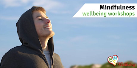 Mindfulness Wellbeing  Workshop tickets