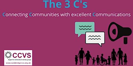 The 3 C's - Connecting Communities with excellent Communications Network tickets