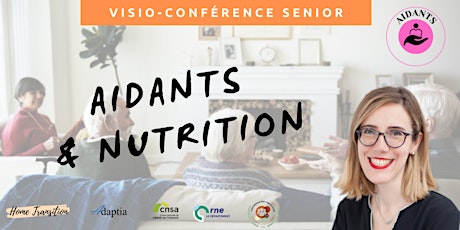 Visio-conférence senior GRATUITE - Aidants et nutrition billets