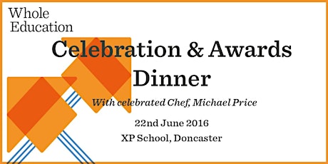 Whole Education Celebration and Awards Dinner primary image