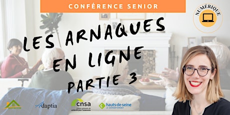 Visio-conférence senior GRATUITE - Les arnaques en ligne - P3 tickets