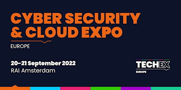 Cyber Security & Cloud Expo Europe 2022