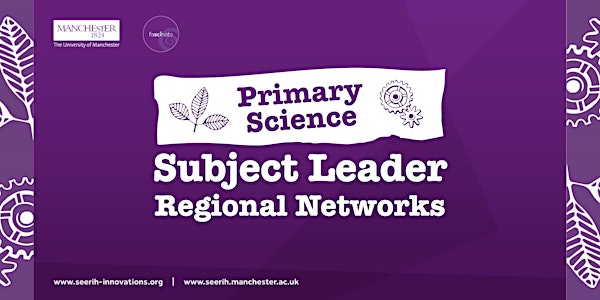 Tameside PM Primary Science Subject Leader Network: Spring Meeting