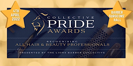 Collective Pride Awards - Barber-Surgeons’ Hall, 4th April 2022. tickets