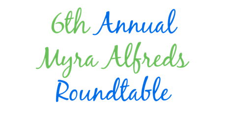 6th Annual Myra Alfreds Roundtable-Healing From the Inside Out:Promoting Attachment, Self-Regulation, and Recovery primary image