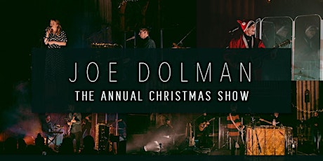 JOE DOLMAN The Annual Christmas Show primary image
