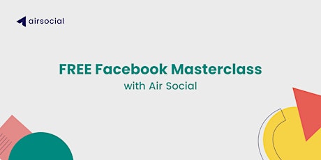 FREE Facebook Masterclass tickets