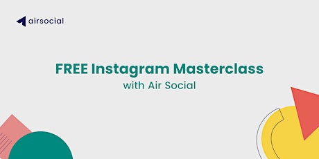 FREE Instagram Masterclass tickets