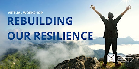 VIRTUAL WORKSHOP: Rebuilding  our Resilience tickets