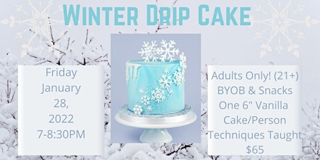 Winter Drip Cake - Adults Only tickets
