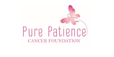 Pure Patience Cancer Foundation tickets