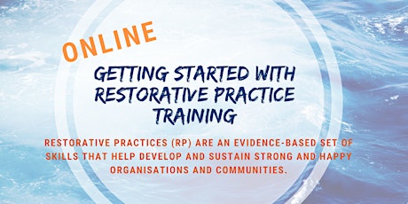 Getting Started with Restorative Practice  online training, January 2022