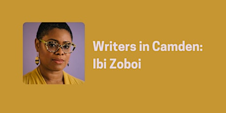 Writers in Camden: Ibi Zoboi tickets