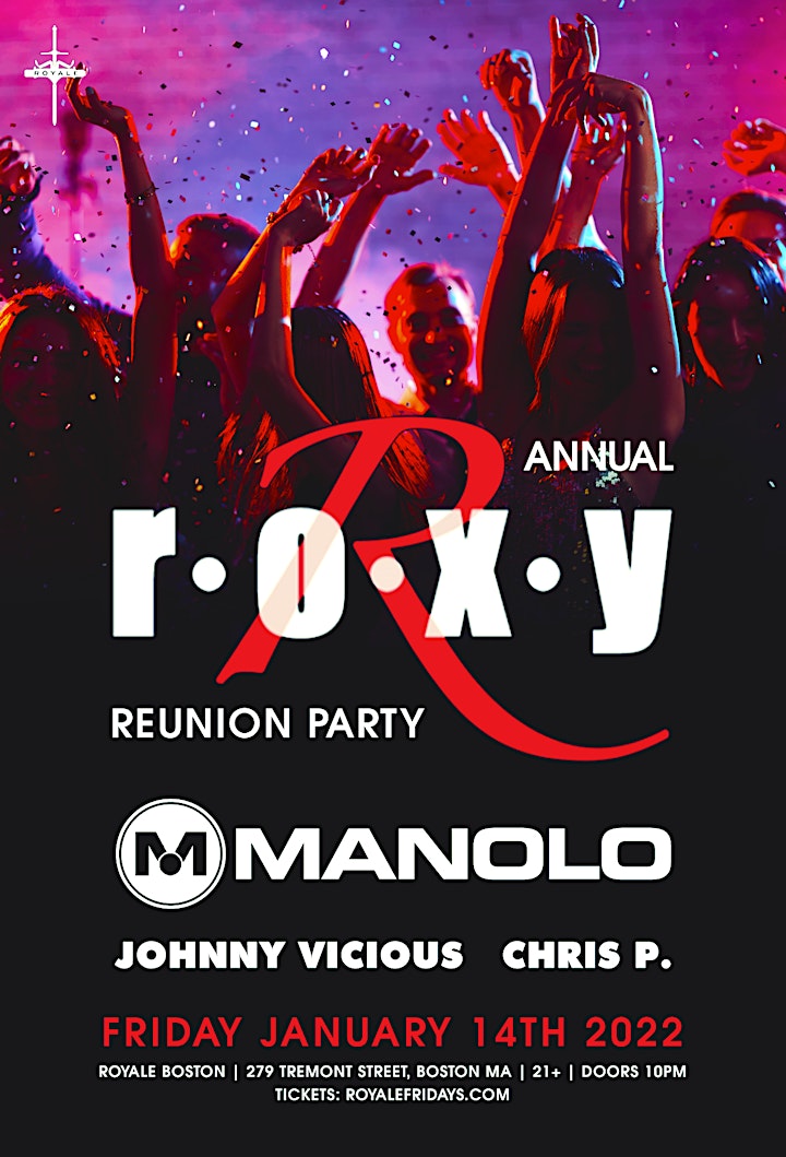 
		Roxy Reunion | Royale | 1.14.22 | 10:00 PM | 21+ image
