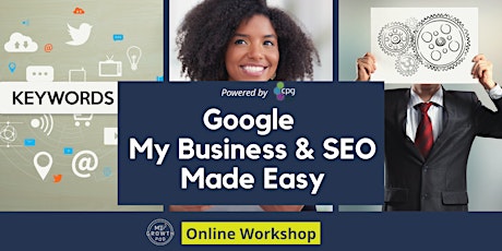Google My Business & SEO Made Easy tickets